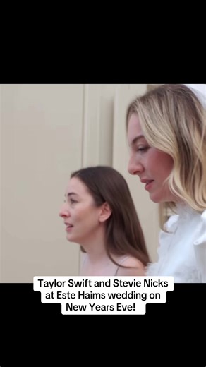 Este Haim's Rainy Wedding with Taylor Swift and Stevie Nicks