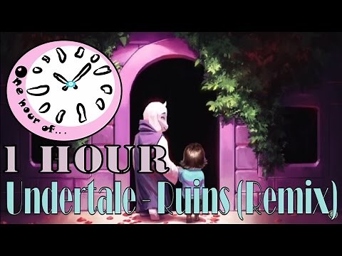 Undertale - Ruins (Remix) 1 hour | One Hour of...