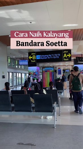 Cara Naik Kalayang, Bandara Soetta | Jam Operasional & Rute
