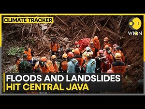 Central Java Landslides Claim 18 Lives Amid Heavy Rain | WION Climate Tracker