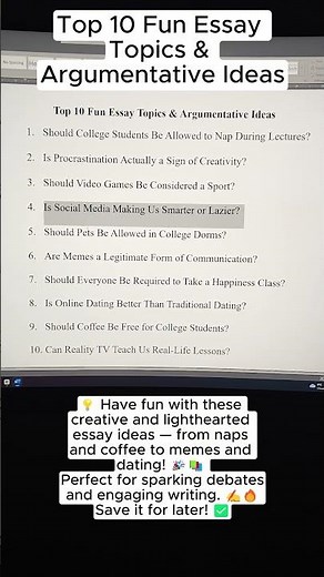 Top 10 Fun Essay Topics & Argumentative Ideas