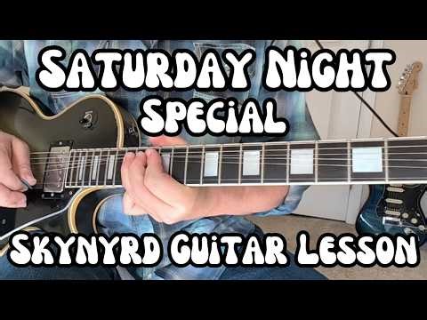 SATURDAY NIGHT SPECIAL Guitar Lesson LYNYRD SKYNYRD w/ Tabs FULL SONG w/ Solos