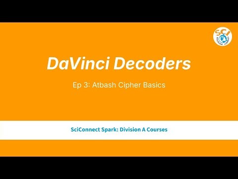 Davinci Decoders Video #3 Atbash Cipher Basics