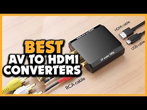 ✅ Top 5 Best AV to HDMI Converters in 2022 Reviews