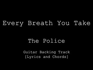 The Police - Every Breath You Take - Guitar Backing Track