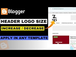 How to Change Blogger Header Logo Size