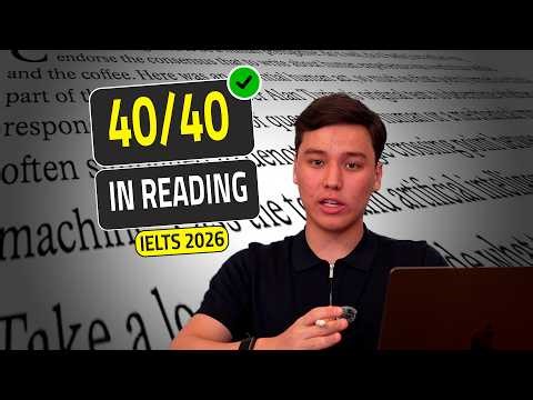 IELTS Reading 40/40: Band 9 olish uchun nima qilish kerak?
