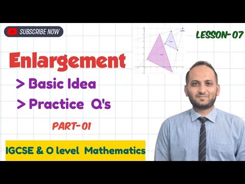 Enlargement Transformation | Scale Factor | Centre of enlargement | IGCSE O Level Maths | Part 1