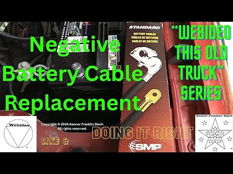 Negative Battery Cable Replacement