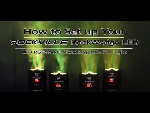 How to Set Up Your Rockville RockWedge LED 54w RGBWA+UV Rechargeable Battery Wireless DMX Par Light