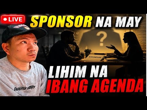 SPONSOR NA MAY LIHIM NA IBANG AGENDA