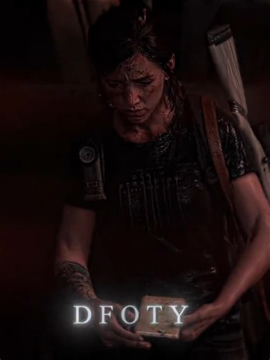 Tuff Ellie: An Edit Inspired by The Last of Us Part II