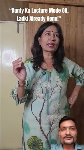 “Aunty Ka Lecture Mode ON, Ladki Already Gone!” #comedy #funny #trending #short