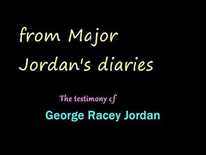 From Major Jordan's Diaries