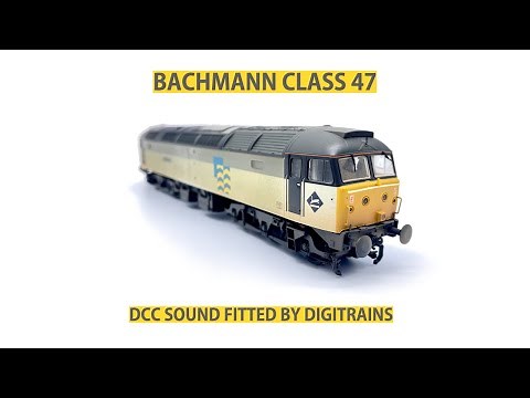Bachmann Class 47 DCC Sound fitted by Digitrains Ltd. Zimo Sound Decoder.