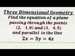 How to find the equation of a plane passing through two points and parallel to a given plane.