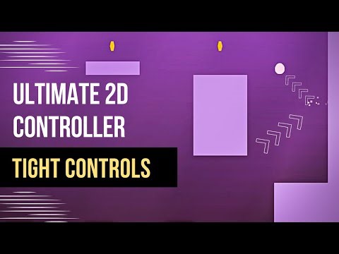 Platformer Tight Controls - UNITY ULTIMATE 2D CONTROLLER