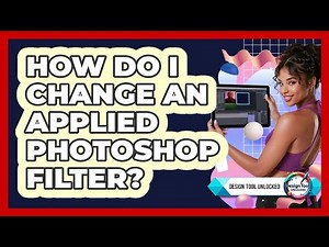 How Do I Change An Applied Photoshop Filter?