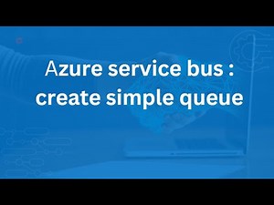 Azure Service Bus : Create Simple Queue #azureservicebus #messagequeue