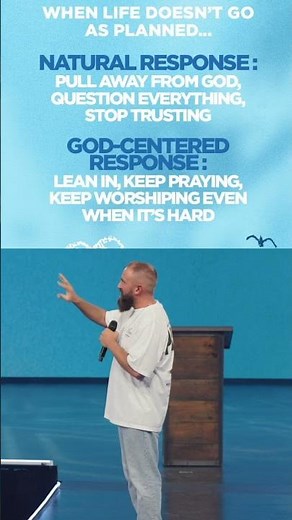 Natural v. God-Centered Responses (pt.2)
