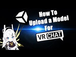 How to Upload a Model in VRChat