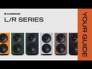 Your Guide to L/R | Active Stereo Speakers | Cambridge Audio