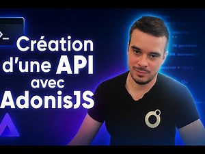 🚀 Créez votre API avec AdonisJS (Partie 1) - Lire des données dans une BDD