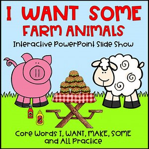 I Want Some | Farm Animals | Interactive PowerPoint Slide Show