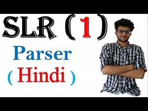 SLR (1) parsing with solved example| SLR (1) parsing table |Compiler Design Lectures of Gate