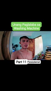 Unang paglalaba sa Washing Machin Part11- Pasasalamat #reelsvideo #washingmachine #firsttimer #reelsmonitization | Kuya king Opisyal | Facebook