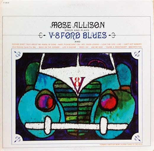 Mose Allison - Sings And Plays V-8 Ford Blues