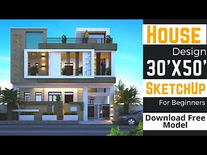 30'x50' House Design in Sketchup | House Design Tutorial | Complete House Design in Hindi