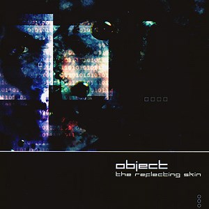 Object - The Reflecting Skin