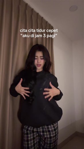 Cita-Cita Tidur Cepat di Jam 3 Pagi