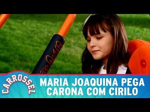 Maria Joaquina pega carona com Cirilo | Carrossel