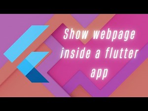 Show webpage inside a flutter app - webview_flutter plugin