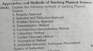 Approaches and Methods of Teaching Physical Science 10 (A). Explain the following methods of teaching Physical Science.