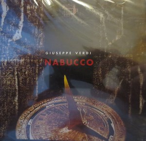 Giuseppe Verdi - Latvian National Symphony Orchestra and Latvian National Opera Chorus - Nabucco. Opera In Three Acts