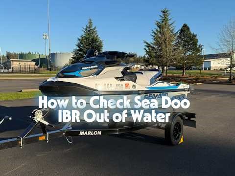 How To Check Sea Doo IBR Out of Water by Yourself!