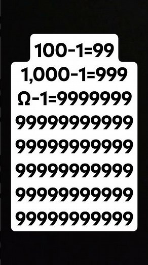 omega-1=9999999999999999999999999999999999999999999999999