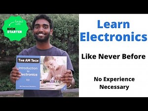 Preorders are LIVE! | The AM Tech Introduction to Electronics Kit