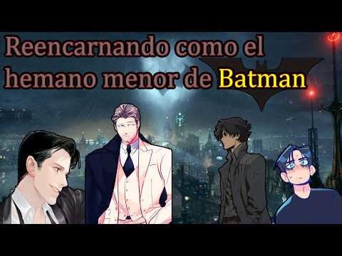 Reincarnating as Batman's younger brother, chapters 1-3