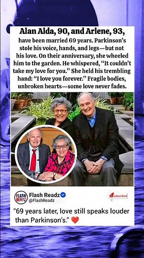 Alan and Arlene Alda: 69 Years of Love That Defied Parkinson’s
