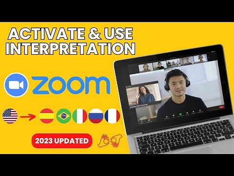 How to Activate & Use Zoom Interpretation | A Guide for Beginners | 2023 Updated 💻