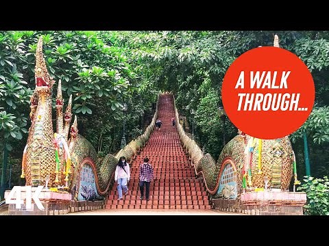 A walk through... Wat Phra That Doi Suthep, Chiang Mai, Thailand
