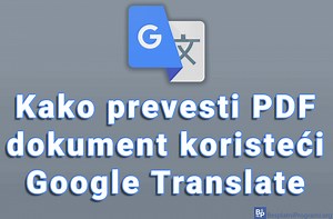 Kako prevesti PDF dokument koristeći Google Translate