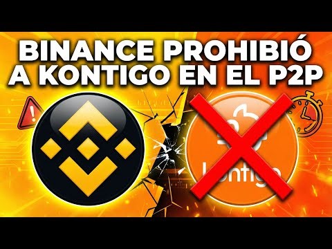 KONTIGO BANNED ON BINANCE P2P | IMPORTANT DETAILS
