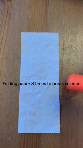 Folding Paper Eight Times: A Science Experiment