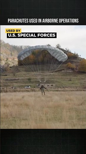 Parachutes Used in Airborne Operations