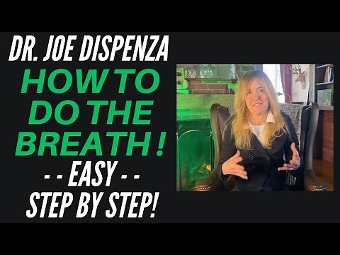 Dr Joe Dispenza Technique | HOW to Do The BREATH | Easy STEPS - Tricks & Tips | Beginner to Veteran